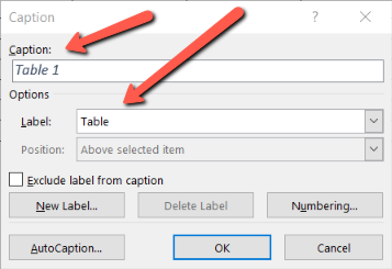 A screenshot of the Caption tool window in Microsoft Word. A red arrow points toward the "Caption" window and another red arrow points toward the "Label" dropdown menu. 